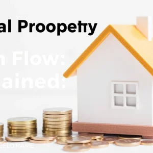 Rental Property Cash Flow Explained: How to Judge an Investment
